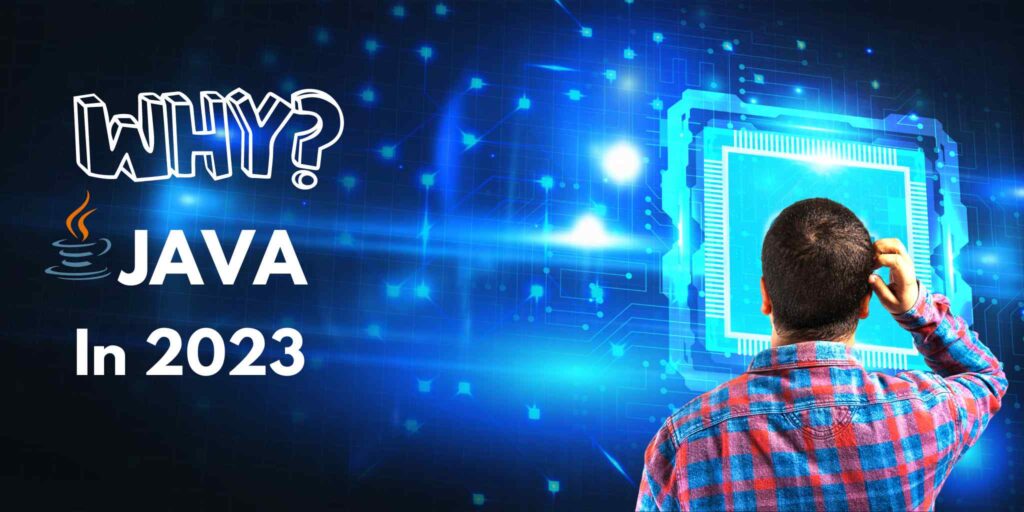 Benefits of JAVA Language: Top 10 Reasons to learn Java