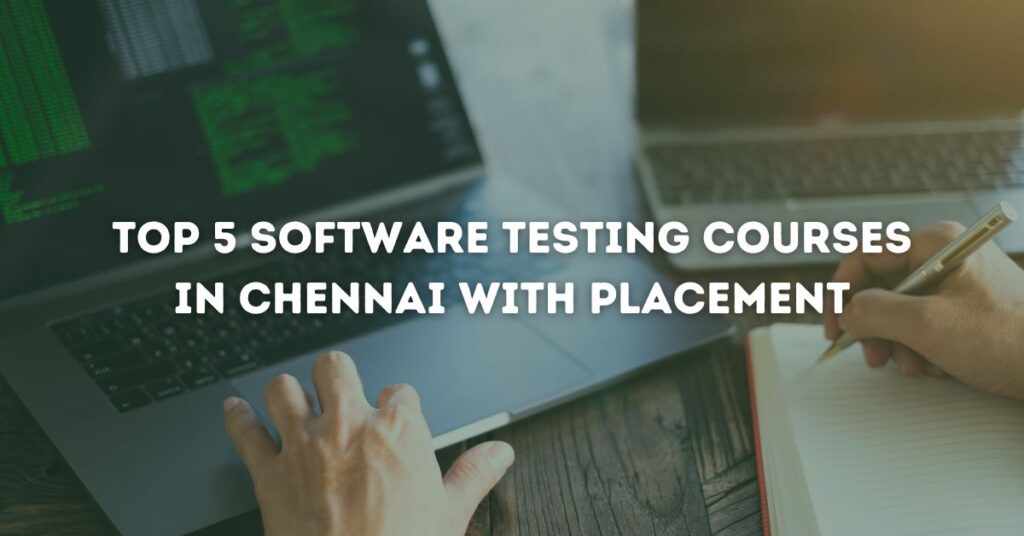 Software Testing Training Institutes In Chennai
