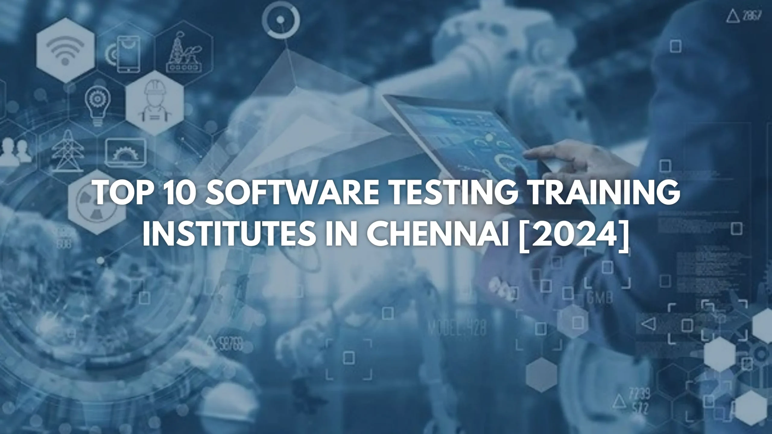 Best Software Testing Training Institutes in Chennai