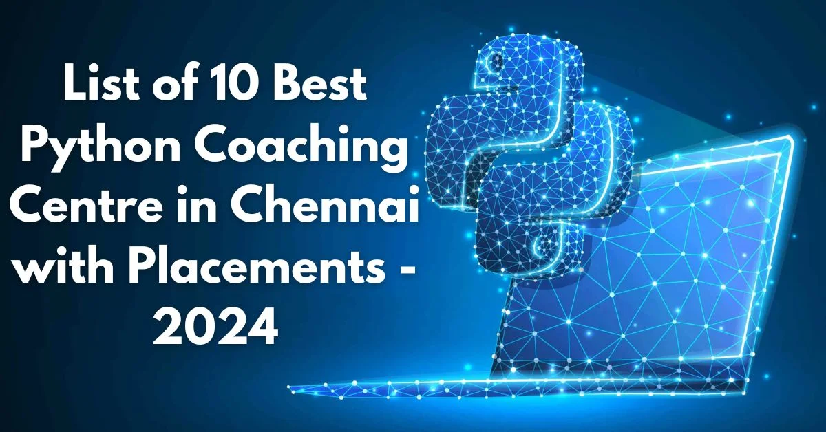 top Best Python Coaching Centre in Chennai with Placements