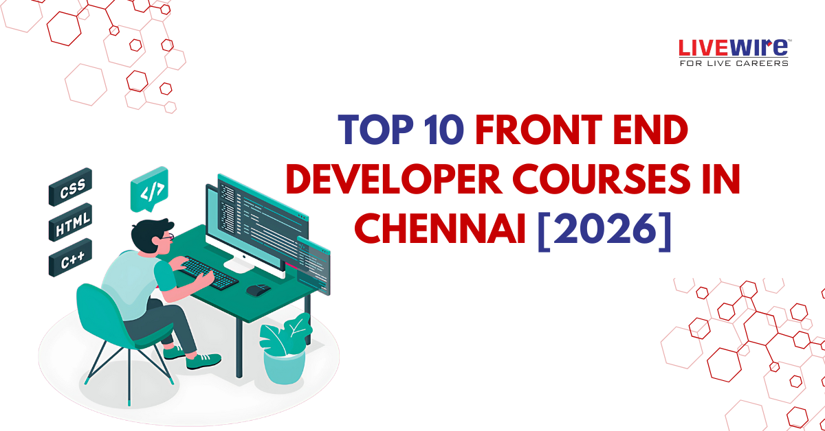 top 10 front end developer courses in chennai